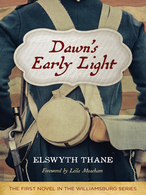Title details for Dawn's Early Light by Elswyth Thane - Available